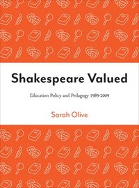 bokomslag Shakespeare Valued