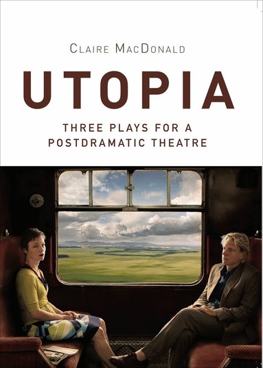 Claire MacDonald - Utopia, Häftad