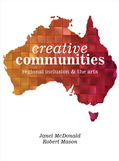 Janet McDonald, Robert Mason - Creative Communities, Häftad