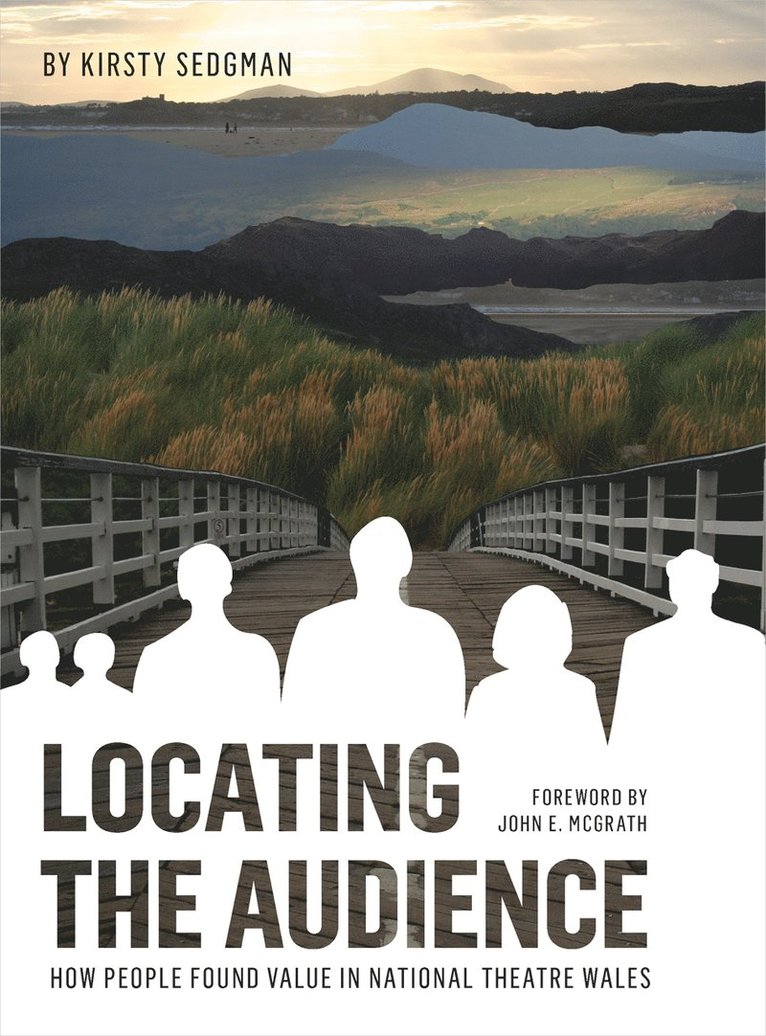 Kirsty Sedgman, Kirsty (University of Bristol) Sedgman - Locating the Audience, Inbunden