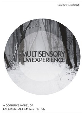 The Multisensory Film Experience 1