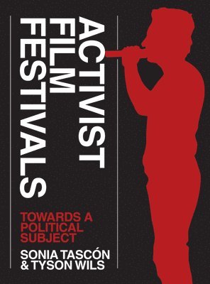 bokomslag Activist Film Festivals