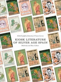bokomslag Kiosk Literature of Silver Age Spain
