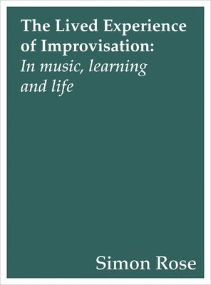 bokomslag Lived Experience of Improvisation