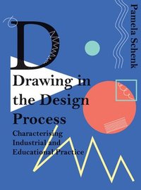 bokomslag Drawing in the Design Process
