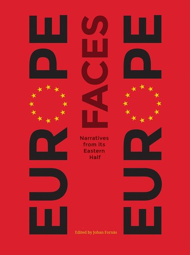 Johan Fornäs - Europe Faces Europe, Häftad