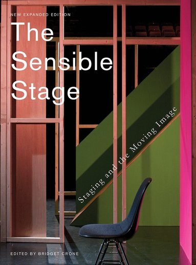 Bridget Crone - The Sensible Stage, Inbunden