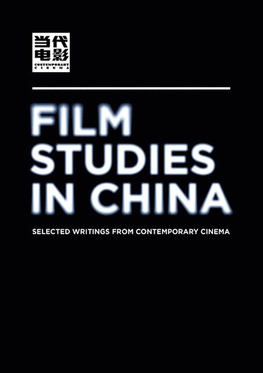 bokomslag Film Studies in China