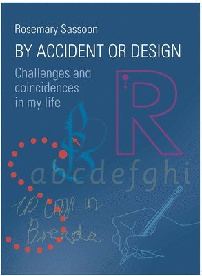 Rosemary Sassoon - By Accident or Design, Häftad