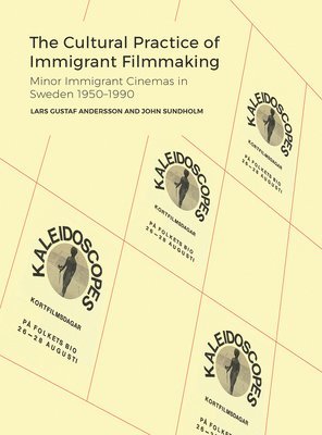bokomslag The Cultural Practice of Immigrant Filmmaking
