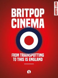 bokomslag Britpop Cinema