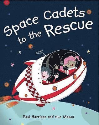 bokomslag Space Cadets to the Rescue