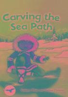 bokomslag Carving the Sea Path