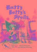 bokomslag Batty Betty's Spells