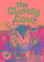 bokomslag ReadZone Readers: Level 3 The Clumsy Cow