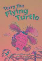 bokomslag Terry the Flying Turtle