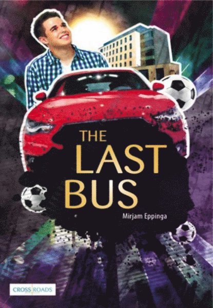 Mirjam Eppinga - Cross Roads: The Last Bus, Häftad