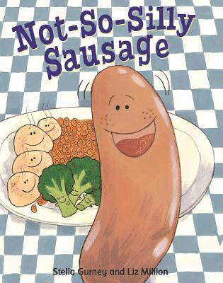 Stella Gurney - Not So Silly Sausage, Häftad