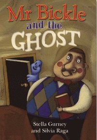 bokomslag Mr Bickle and the Ghost