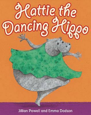 bokomslag Hattie the Dancing Hippo