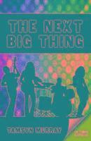 The Next Big Thing 1