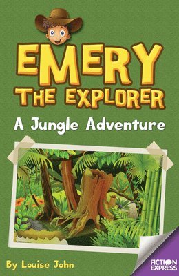 Louise John - Emery the Explorer, Häftad