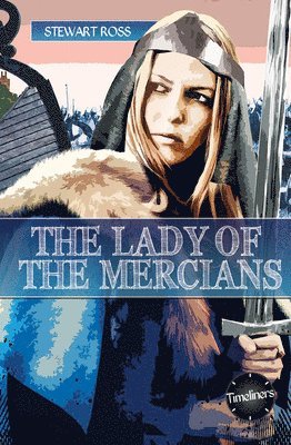 bokomslag Timeliners: Lady of The Mercians