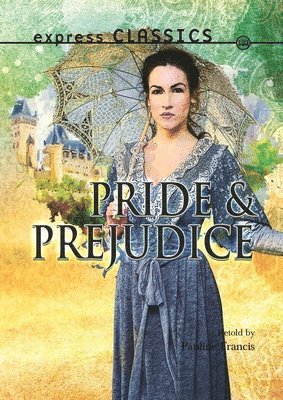 Express Classics: Pride and Prejudice 1