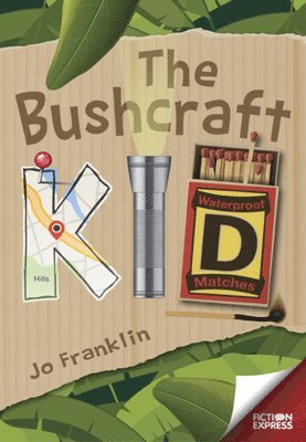 Jo Franklin - The Bushcraft Kid, Häftad