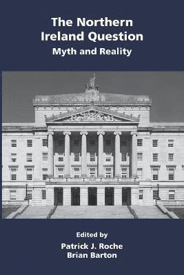 bokomslag Northern Ireland Question: Myth and Reality