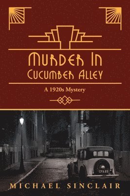 Murder in Cucumber Alley: A 1920s Mystery 1