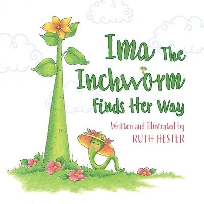 Ruth Hester - Ima The Inchworm, Häftad