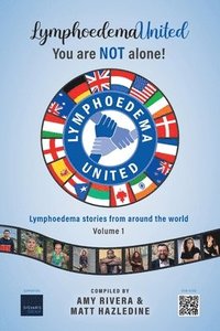 bokomslag Lymphoedema United - You are NOT alone!
