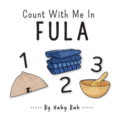 Haby Bah - Count With Me In Fula, Inbunden