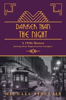 Michael Sinclair - Darker Than The Night, Häftad