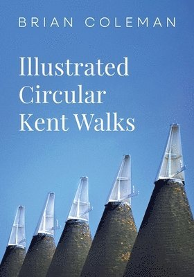 Illustrated Circular Kent Walks
