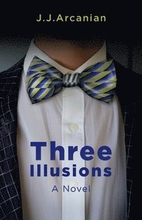 bokomslag Three Illusions