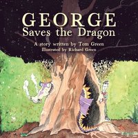 bokomslag George Saves the Dragon