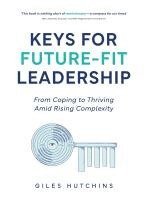 bokomslag Keys for Future-Fit Leadership