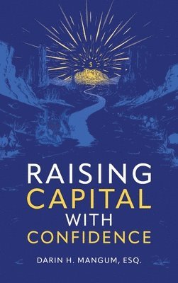 Raising Capital with Confidence 1