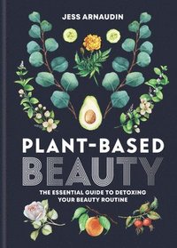 bokomslag Plant-Based Beauty