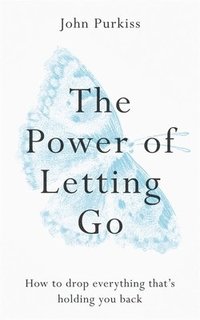 bokomslag The Power of Letting Go