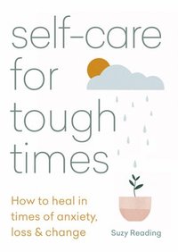 bokomslag Self-care for Tough Times