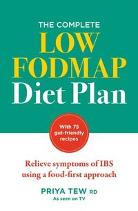 bokomslag The Complete Low FODMAP Diet Plan