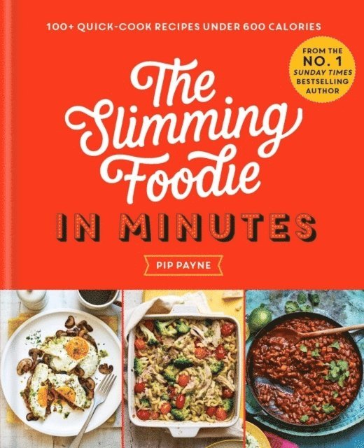 The Slimming Foodie in Minutes 1