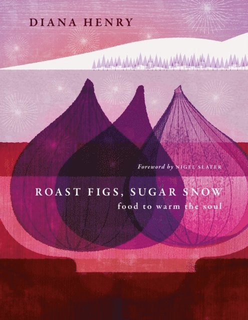 Roast Figs, Sugar Snow 1