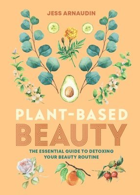 bokomslag Plant-Based Beauty