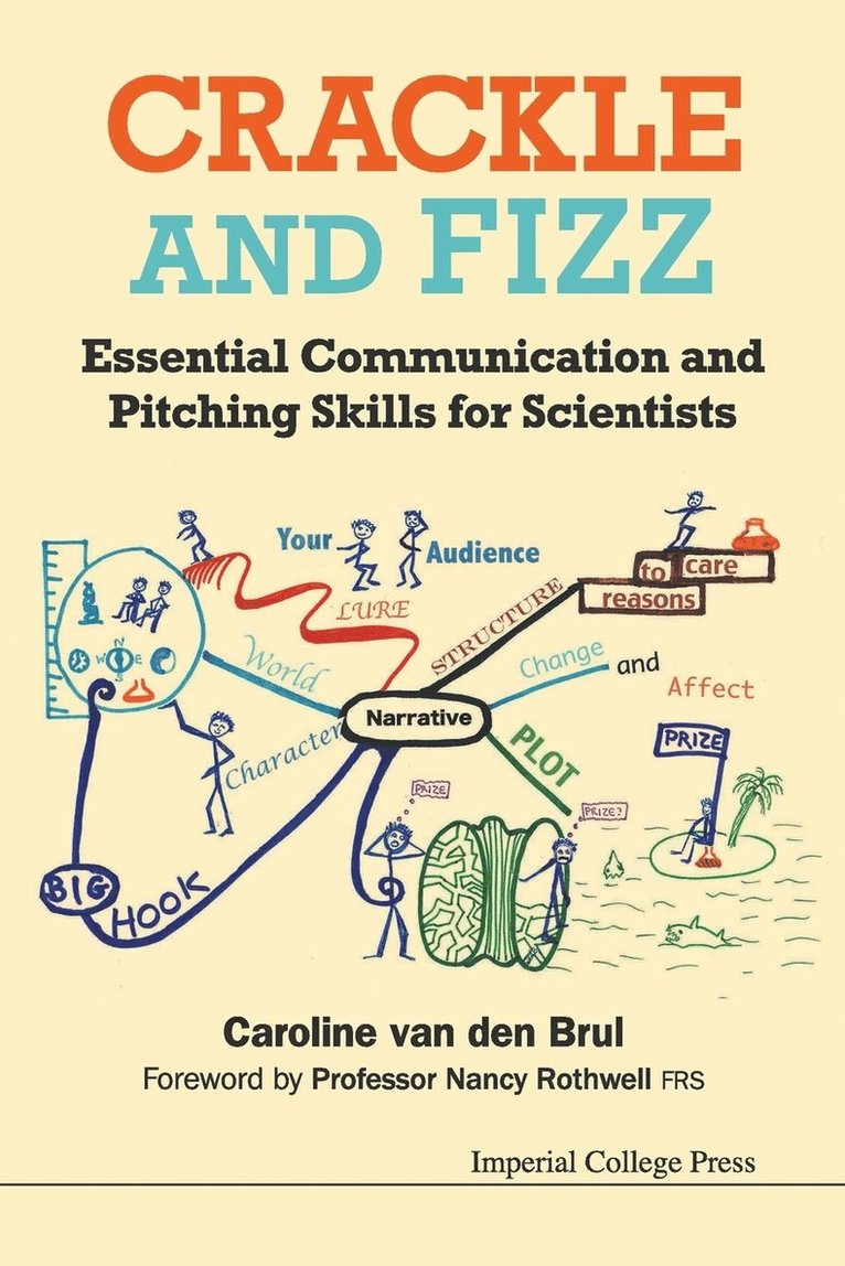 Crackle And Fizz: Essential Communication And Pitching Skills For Scientists 1