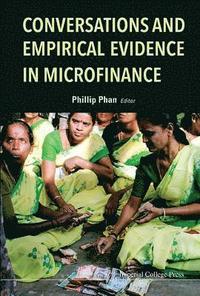 bokomslag Conversations And Empirical Evidence In Microfinance