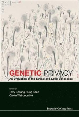 Genetic Privacy: An Evaluation Of The Ethical And Legal Landscape 1